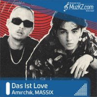 Amirchik, MASSIX - Das Ist Love
