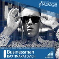BAXTIMARATOVICH - Businessman