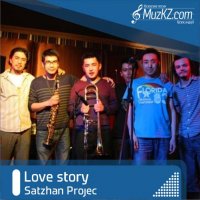 Satzhan Project - Love story