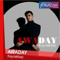 Kayrakbay - AWADAY