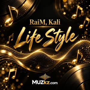 RaiM, Kali - Life Style